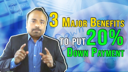 3 Major Benefits to put 20% Down Payment