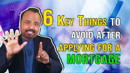 6 Key Things to Avoid after applying for a Mortgage