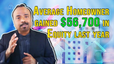 Homeowners gained average $56,700 in home equity last year