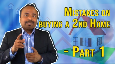 Mistakes on buying a 2nd Home or a Vacation Home - Part 1
