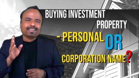 Buying an Investment Property - Personal or Corporation Name?