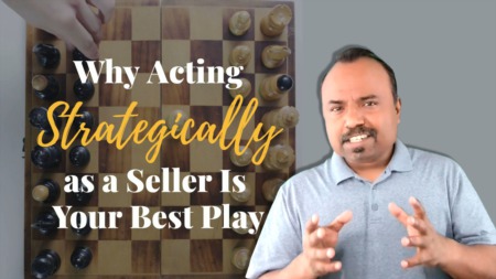 Why Acting Strategically as a Seller Is Your Best Play.