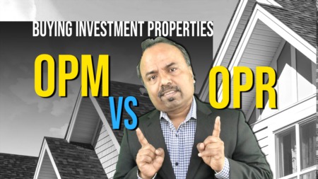 Real estate investment - OPM vs OPR