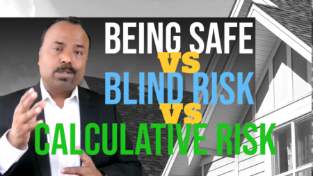 How does it affect your finances if you are being safe, or taking a blind risk or taking a calculative risk?