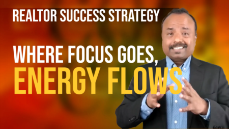 A top success strategy for real estate agent is to keep the focus aligned with goals.