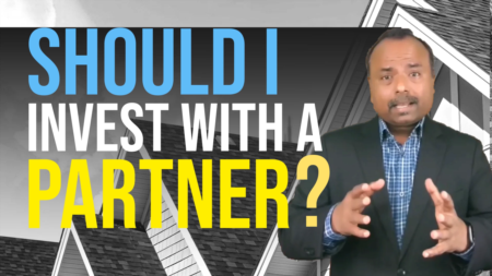 What is the right partnership in Real Estate Investment and who will be the right partner?