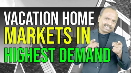 Vacation home rentals are at highest demand.