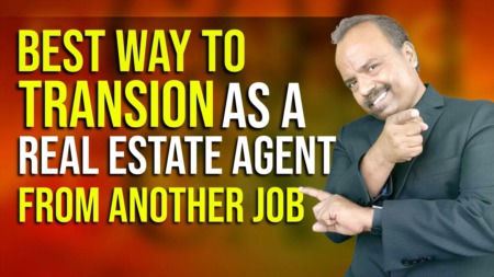 Best way to transition as a real estate agent from another job.