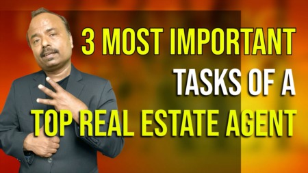 3 most important tasks all top real estate agents focus on.