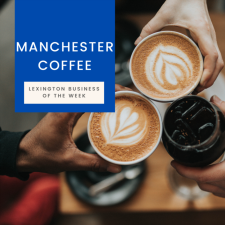 Manchester Coffee is the hippest coffee shop in Lexington’s Distillery District