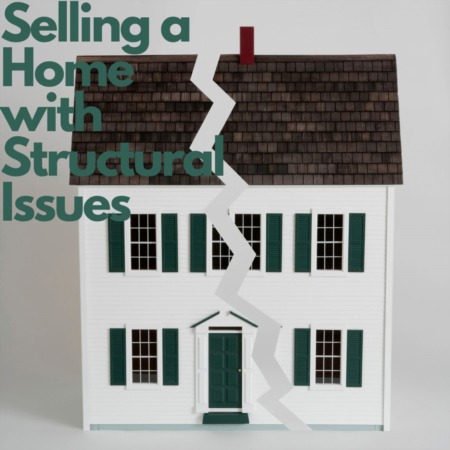 Selling a Home with Structural Issues