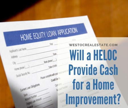 Will a HELOC Provide Cash for a Home Improvement?