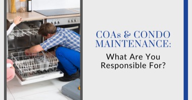 COAs & Condo Maintenance: What Are You Responsible For?