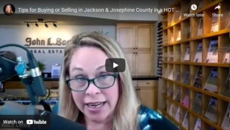 Tips for Buying and Selling in a Hot Southern Oregon Market