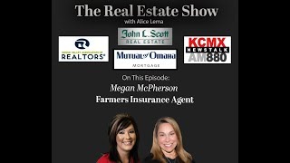 Real Estate Show with Megan McPherson Farmers Insurance