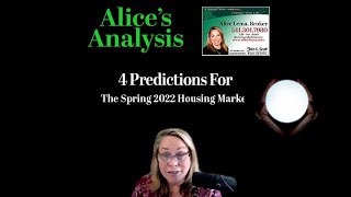 Housing Market 2022 - Four Predictions