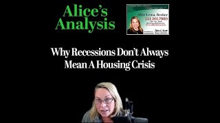 Why Recessions Don't Always Mean a Housing Crisis