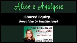 Shared Equity Great or Terrible Idea