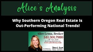 Southern Oregon Real Estate Out Performing National Average