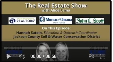 Real Estate Show with Hannah Satein Jackson County Soil and Water Conservation
