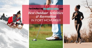 5 Best Outdoor Activities in Fort McMurray: Explore Alberta's Beauty