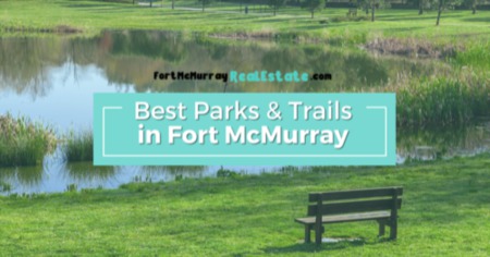 5 Best Parks & Trails in Fort McMurray: Wood Buffalo Park & Birchwood Trails