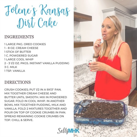 Jolene's Favorite Childhood Dessert: Kansas Dirt Cake!