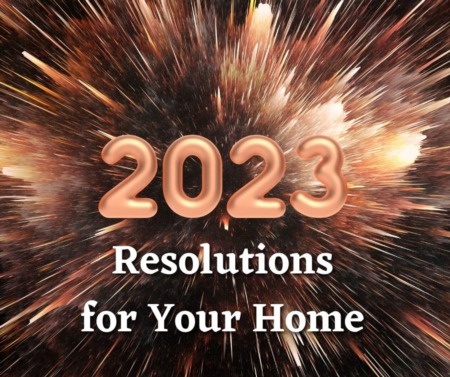 Home Resolution Ideas for 2023