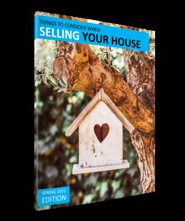 Things to Consider When Selling Your House (Spring 2021)