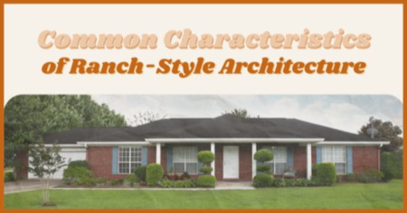 What Is a Ranch Style House? 4 Common Traits of Ranch Style Architecture