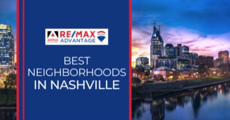 8 Best Nashville Neighborhoods: Explore the Best Areas to Live in Nashville