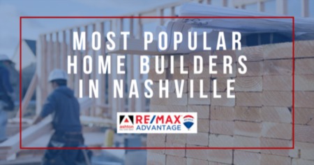 Best Nashville TN Home Builders: 8 Popular Builders to Build Your Dream Home