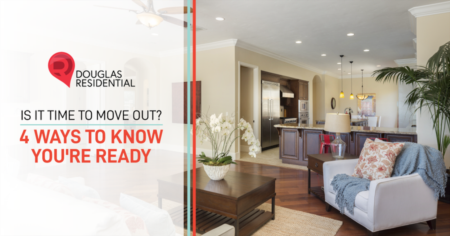 Is It Time To Move Out? 4 Ways To Know You're Ready