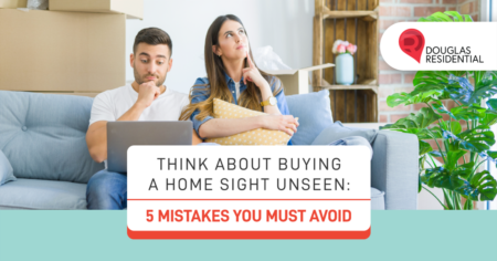 Think About Buying A Home Sight Unseen: 5 Mistakes You Must Avoid 