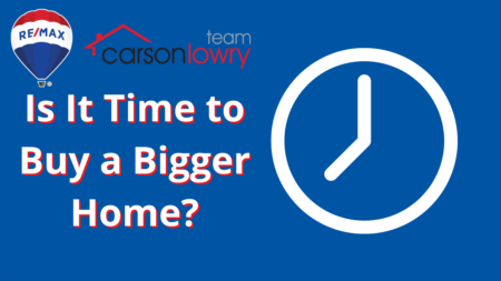 Millennials: Is It Time to Buy a Bigger Home?