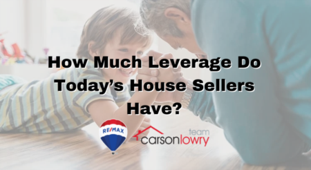 How Much Leverage Do Today’s House Sellers Have?