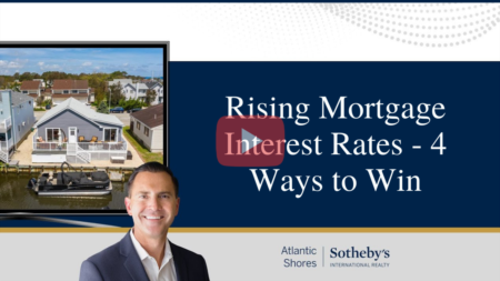 Rising Mortgage Interest Rates - 4 Ways to Win in a Higher Interest Rate Real Estate World