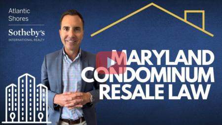 Maryland Condominium Resale Law - Explained