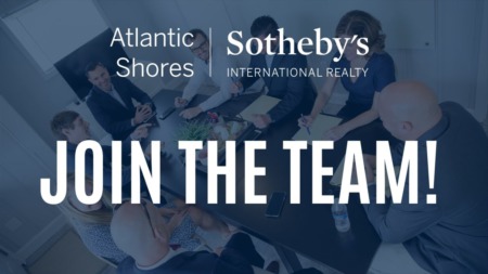 Join Our Team at Atlantic Shores Sotheby’s International Realty