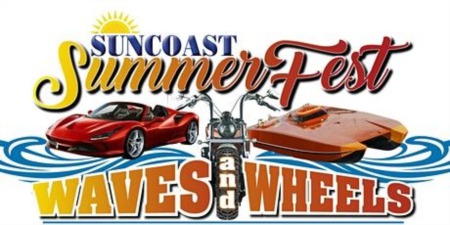 Things To Do: Suncoast Summerfest Waves & Wheels | Saturday, July 9, 6-10 pm