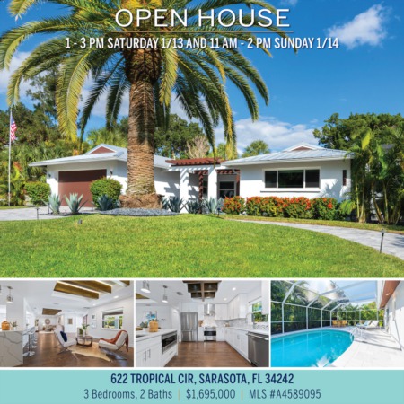 OPEN HOUSE on Siesta Key: 1 - 3 PM Saturday 1/13 AND 11 AM - 2 PM Sunday 1/14