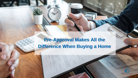 Pre-Approval Makes All the Difference When Buying a Home 