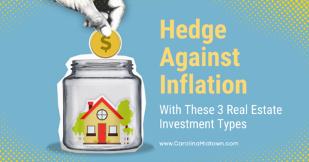 Hedge Against Inflation With These 3 Real Estate Investment Types