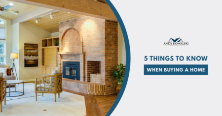 5 Things To Know When Buying a Home