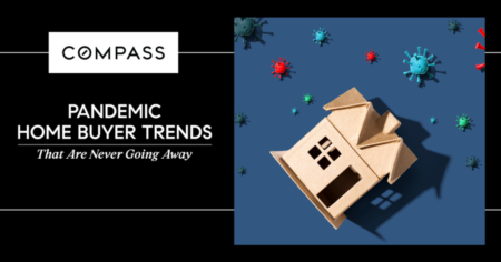 Pandemic Home Buyer Trends That Are Never Going Away