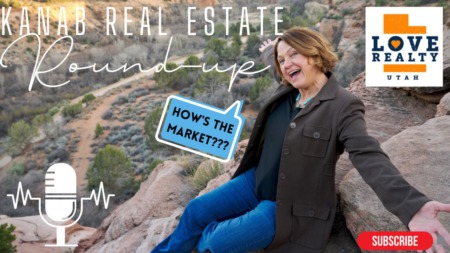 Kanab Real Estate Roundup goes to video!!!!!!