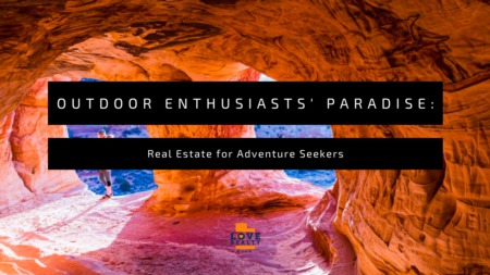 Outdoor Enthusiasts' Paradise: Real Estate for Adventure Seekers