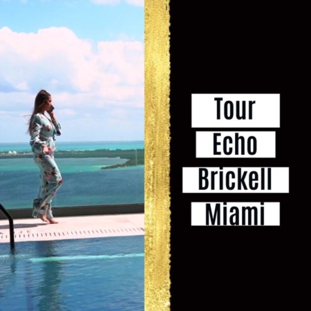 Tour Echo Brickell Super Deal