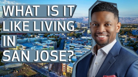 What is Living in San Jose Like? | The Truth About San Jose, CA