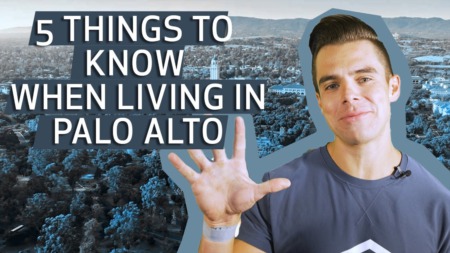 5 Things to Know About Living in Palo Alto, CA
